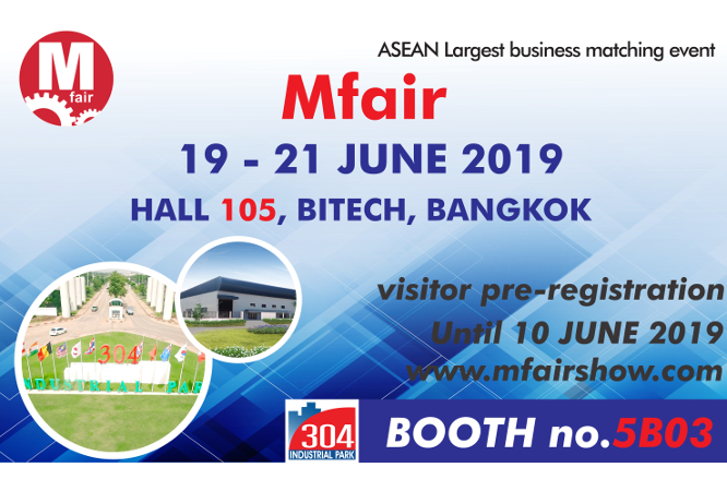 Visit Mfair (Booth no.5B03) on June 19-21, 2019 at EH105 BITEC